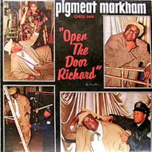 Pigmeat Markham – Open The Door Richard
