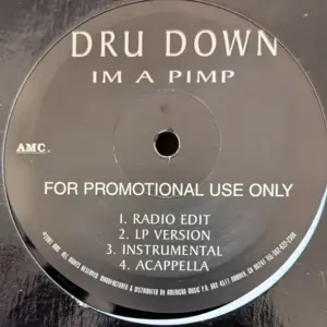Dru Down – I'm A Pimp  /  Money