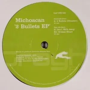Michoacan – 2 Bullets EP