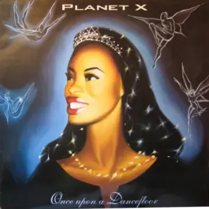 Planet X – Once Upon A Dancefloor