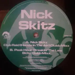 Nick Skitz / Peak Hour – Club Raid / Breakin' The Law