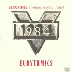 Eurythmics – Sexcrime (Nineteen Eighty Four)