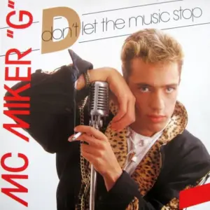 MC Miker G – Don't Let The Music Stop