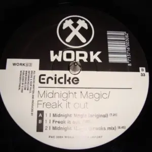 Erick E – Midnight Magic / Freak It Out