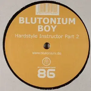 Blutonium Boy – Hardstyle Instructor Part 2