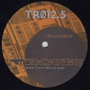 Christian Smith / John Selway – Tronic 12.5