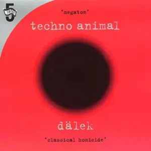 Techno Animal vs Dälek – Megaton / Classical Homicide