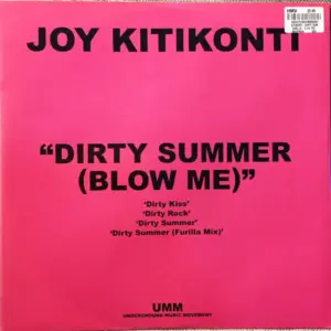 Joy Kitikonti – Dirty Summer (Blow Me)