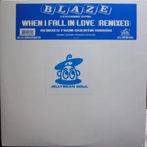 Blaze Featuring Sybil – When I Fall In Love (Remixes)