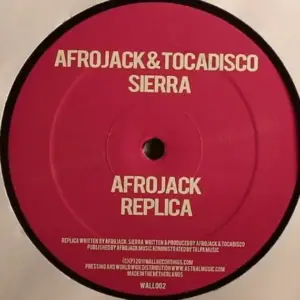 Afrojack & Tocadisco / Afrojack – Sierra / Replica