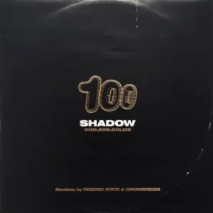 Dominic Angus & Rob Playford & Goldie – Shadow 100 (Remixes By Desired State & Grooverider)