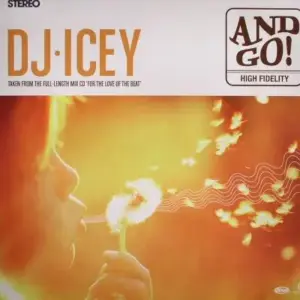 DJ Icey – And Go!