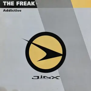 Freak, The – Addictive