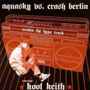 Aquasky vs. Crash Berlin – Movin' The Hype Track