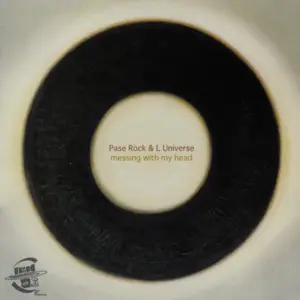 Pase Rock & L Universe – Messing With My Head