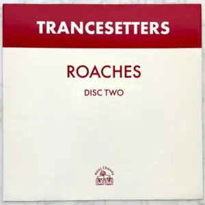 Trancesetters – Roaches