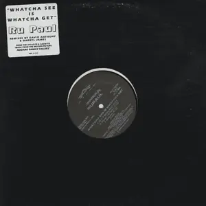RuPaul – Whatcha See Is Whatcha Get