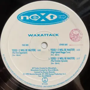 Waxattack – Yesss! (I Will Be Master)