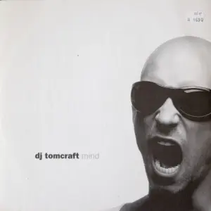 Tomcraft – Mind