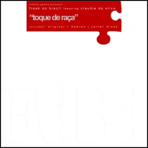 Freak Do Brazil Feat. Claudia Da Silva – Toque De Raca