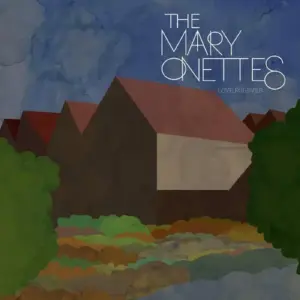 Mary Onettes, The – Love Forever
