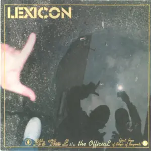Lexicon (3) – It's The L / The Official