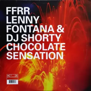 Lenny Fontana & DJ Shorty – Chocolate Sensation