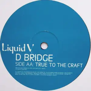 D-Bridge – China Blue / True To The Craft