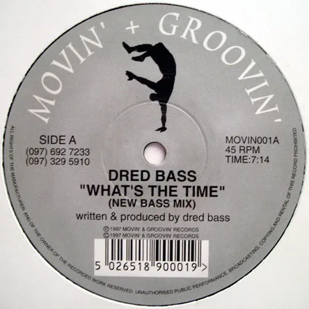 Dred Bass – What's The Time