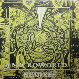 Microworld – Remixes