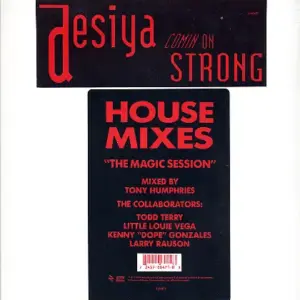 Desiya – Comin' On Strong