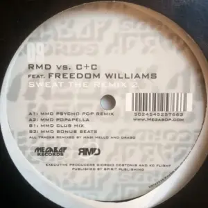 R.M.D. Vs. C + C Music Factory Feat. Freedom Williams – Sweat (The Remix 2)