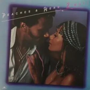 Peaches & Herb – 2 Hot!