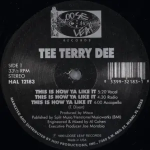 Tee Terry Dee – This Is How Ya Like It