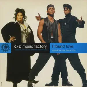 C + C Music Factory – I Found Love / Take A Toke
