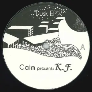 Calm Presents Kiyotaka Fukagawa – Dusk EP