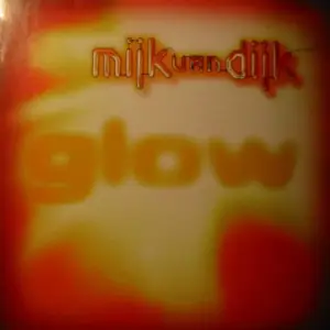 Mijk Van Dijk – Glow