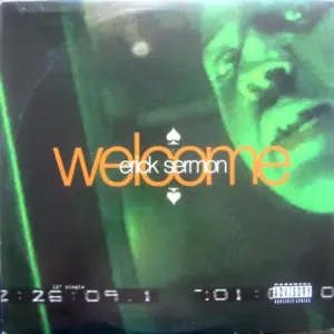 Erick Sermon – Welcome