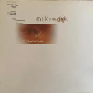 Mijk Van Dijk – Suck My Soul
