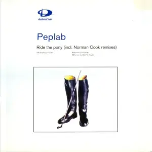 Peplab – Ride The Pony (Incl. Norman Cook Remixes)