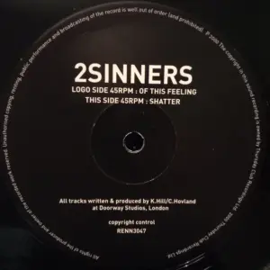 2 Sinners – Of This Feeling / Shatter