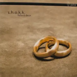 S.H.O.K.K. – Folie Á Deux