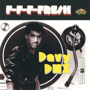 Davy DMX – F-F-F-Fresh