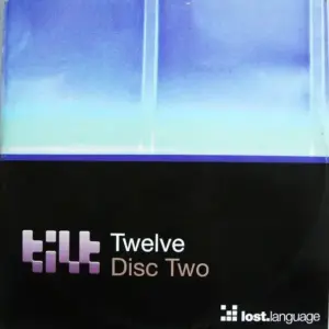 Tilt – Twelve