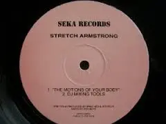 Stretch Armstrong (2) – The Motions Of Your Body