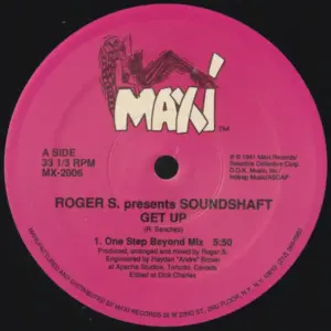 Roger Sanchez Presents Soundshaft – Get Up