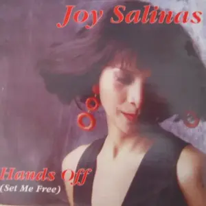 Joy Salinas – Hands Off (Set Me Free)