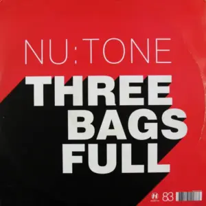 Nu:Tone – Three Bags Full / Strange Encounter