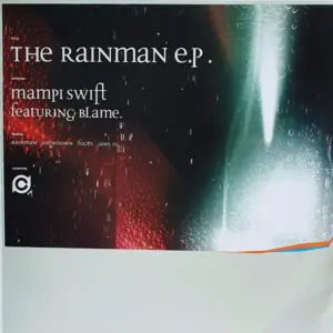 Mampi Swift & Blame – The Rainman E.P.