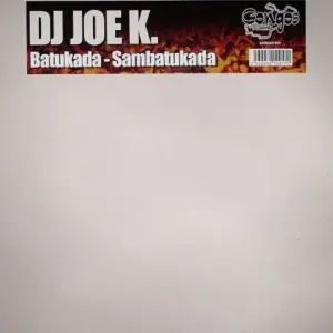 DJ Joe K. – Batukada / Sambatukada